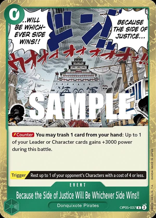 OP05-037 Because the Side of Justice Will Be Whichever Side Win… slab